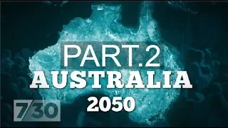 Will Australia cope with the rise of mega cities? Australia 2050 (part 2) | 7.30