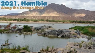 MyWay. Namibia. 2021. 04c. Along The Orange River (Намибия. Вдоль Оранжевой Реки)