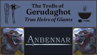 Gerudaghot 1: Troll Strong So Time To Expand - EU4 Anbennar Let's Play