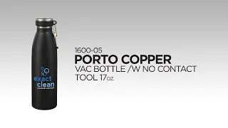 1600-05 Porto Copper Vac Bottle w/ No Contact Tool 17oz