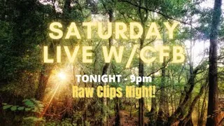 LIVE52 - Live w/CFB, Raw clips night!