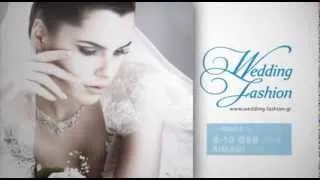 Wedding Fashion Thessaloniki - Τηλεοπτικό Spot