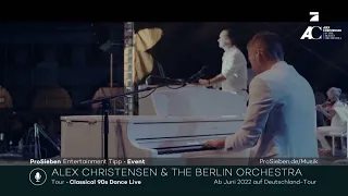 Even Tipp: Alex Christensen & The Berlin Orchestra Tour Classical 90s Dance Live Spot (ProSieben)