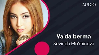 Sevinch Mo'minova - Va'da berma (Official Music)