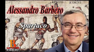 Alessandro Barbero – Spartaco (Doc)