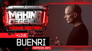 📡DJ BUENRI "Especial 90's" en Makina Legends Home Edition🏠