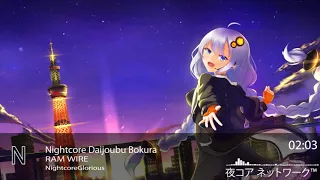 Nightcore Daijoubu Bokura-RAM WIRE