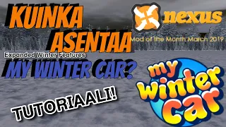 Kuinka asentaa modit? || Näin asennat My Winter Car Expanded Winter Features modin! || My Summer Car