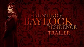 The Haunting Of Baylock Residence | Haunted House/Paranormal Film Official Trailer #1