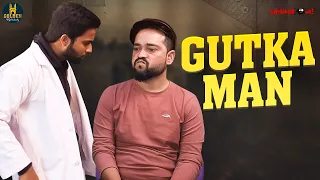 Gutka Man | Hyderabadi Labor Boy Comedy Video | Social Message Video | Golden Hyderabadiz