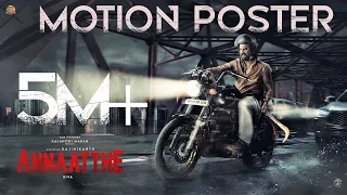 ANNAATTHE - Motion Poster | Sun Pictures | Rajinikanth | Siva | Nayanthara| Keerthy Suresh