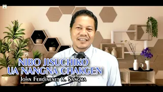 Nibo Jisuchiko Ua Nang'na Chakgen || John Ferdinenet K. Sangma
