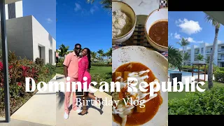 Come with me as we explore PUNTA CANA | BIRTHDAY VLOG