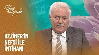 Hz. Ömer'in nefsi ile imtihanı - Nihat Hatipoğlu ile Dosta Doğru 390. Bölüm