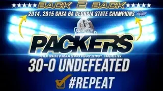 Packers Defeat Roswell - Earn Back To Back Georgia 6A State Championships