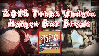 2018 Topps Update Baseball Hanger Box Break