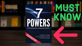 These 7 powers will make your business wildly successful! (Hamilton Helmer)