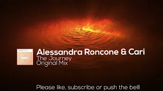 Alessandra Roncone & Cari - The Journey (Original Mix)