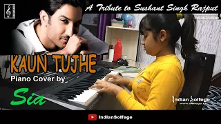 Kaun Tujhe Piano Cover by Sia | A Tribute to Sushant Singh Rajput | Palak Muchhal | Indian Solfege