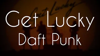 Get Lucky - Daft Punk ft. Pharrell Williams, Nile Rodgers - 8DAudio