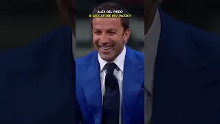 Alex DEL PIERO: Chi è il Giocatore Più PAZZO? #shorts