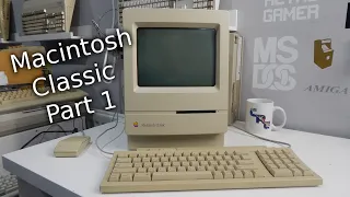 Macintosh Classic Part 1