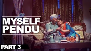 MySelf Pendu - Part 3 | Best Punjabi Comedy Movie | Jaswinder Bhalla Upasana Singh Preet Harpal