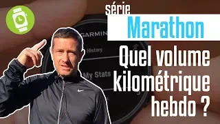 Quel volume hebdomadaire pour préparer un marathon ? [série Objectif Marathon ®]