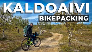 Bikepacking-pyörävaellus Kaldoaivin erämaan läpi | Nuorgam - Utsjoki