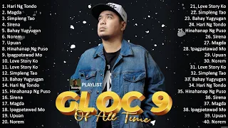 Gloc-9 Greatest Hits Full Album ~ Top 10 OPM Biggest OPM Songs Of All Time