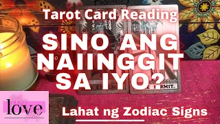 "Sino Ang Naiinggit Sayo?" MABILISANG TAROT CARD READING | LAHAT NG ZODIAC SIGNS | TAGALOG - ENGLISH