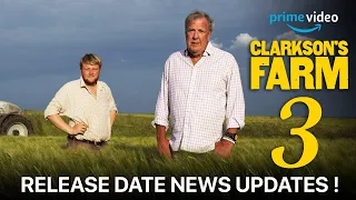 Clarkson's Farm Season 3| Trailer, Release Date Updates (2024)!!