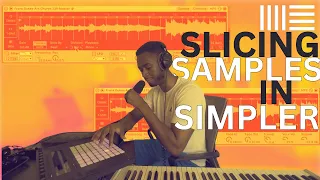 How To Slice Samples In Simpler | Ableton (BEGINNER)