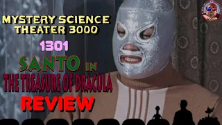 MST3K 1301 : Santo in the Treasure of Dracula Review || the Gizmoplex Return