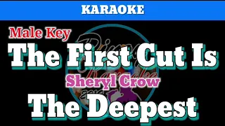 The First Cut Is The Deepest (Karaoke : Male Key)