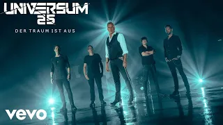 UNIVERSUM25 - Der Traum ist aus (Official Video)