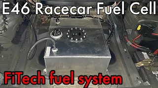 BMW E46 Race Car Fuel System upgrade - M3 Fuel cell + fuel pump install - M54B30 swap Fuel System