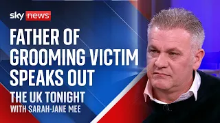 Father of grooming victim speaks out | The UK Tonight
