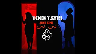 ToBe TaYbI - Zine Zine زين زين ( Official Audio )