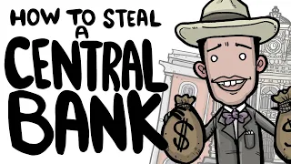 How to Steal a Central Bank | SideQuest Animated History