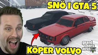 KÖPER OCH PIMPAR VOLVO 240 *APRIL-SKÄMT* DET SNÖAR I GTA 5 Online