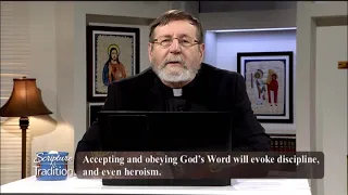 Scripture and Tradition with Fr. Mitch Pacwa - 2021-03-23 - Listening to God Pt. 11