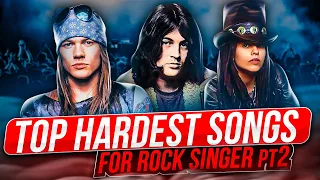 Top 10 MOST difficult songs for a ROCK singer! Part 2