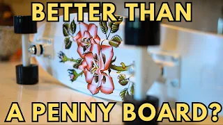 The Best Penny Board isn't even a PENNY!