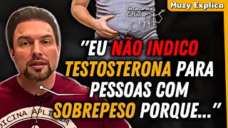 TESTOSTERONA E SOBREPESO: Por que é preciso cautela | Muzy Explica