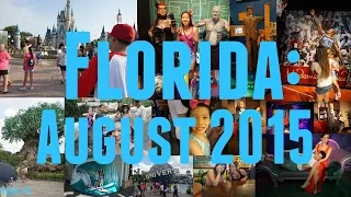 Florida: August 2015 | Vlog #4