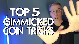 Magic Question - Top 5 Gimmicked Coin Tricks