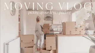 MOVING VLOG #2 | packing our entire home + picking up our keys!