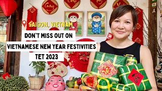 Saigon Tet 2023: What to see and do in Saigon during Vietnamese New Year! 🧧🧨🌼