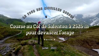 Race to Col de Salenton: Outpacing the Storm - The Tour of the Aiguilles Rouges, Part 4